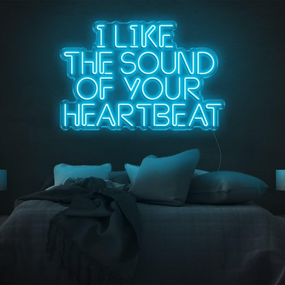 I Like The Sound Of Your Heartbeat Teal Blue Led Neon Sign For Bedroom Decor | Shineneon