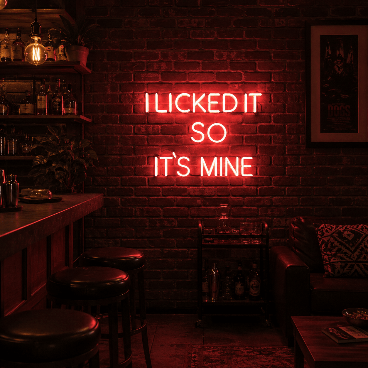 I Looked It So It S Mine LED Neon Sign - Shineneon