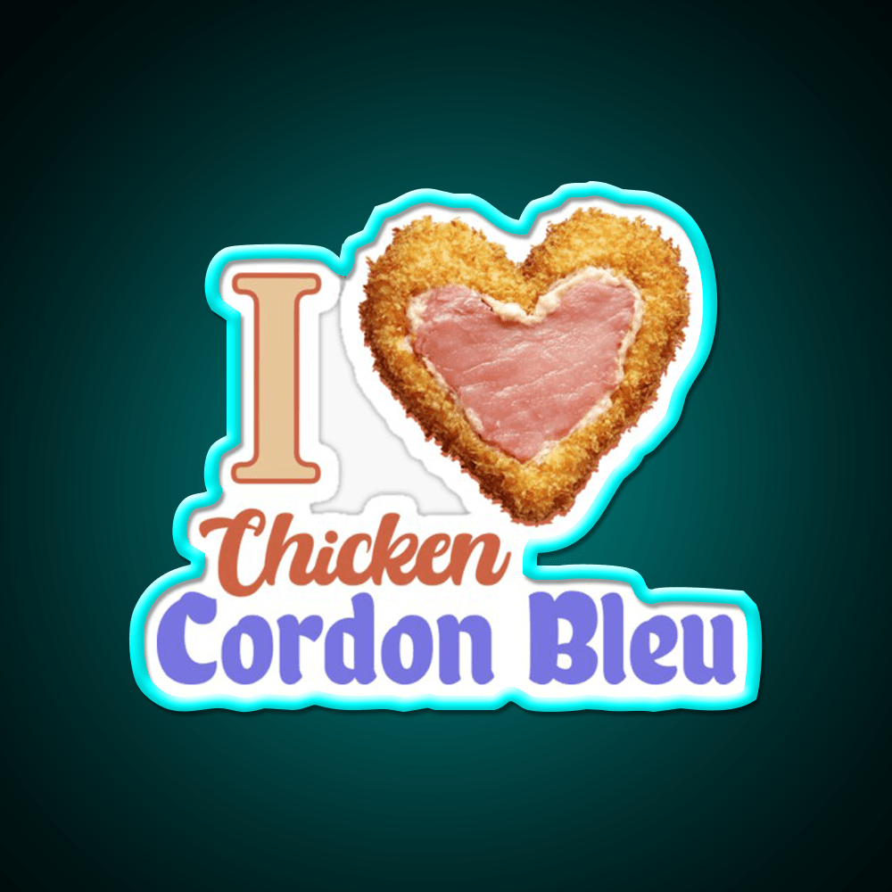 I Love Chicken Cordon Bleu Snack Food Led Neon Sign Rgb Color - Shineneon