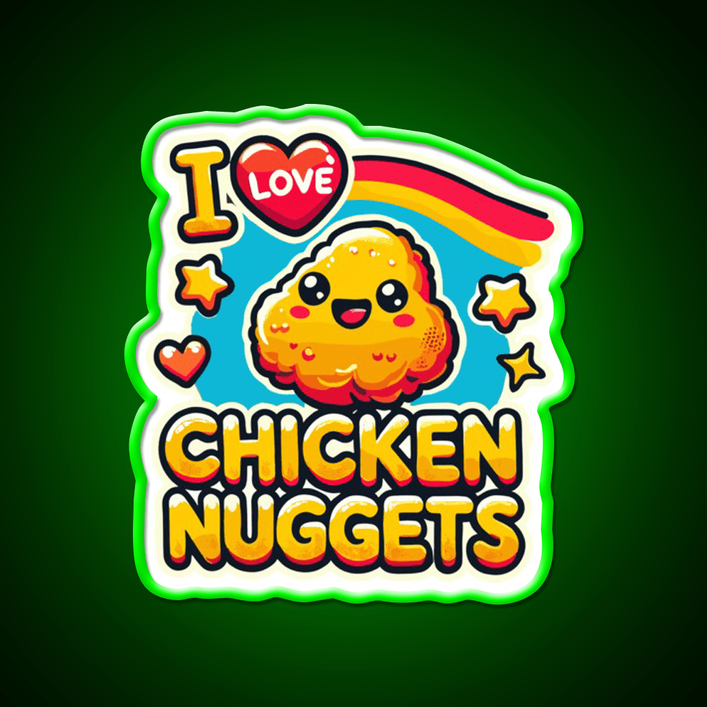 I Love Chicken Nuggets Foodie Snack Food Led Neon Sign Rgb Color - Shineneon