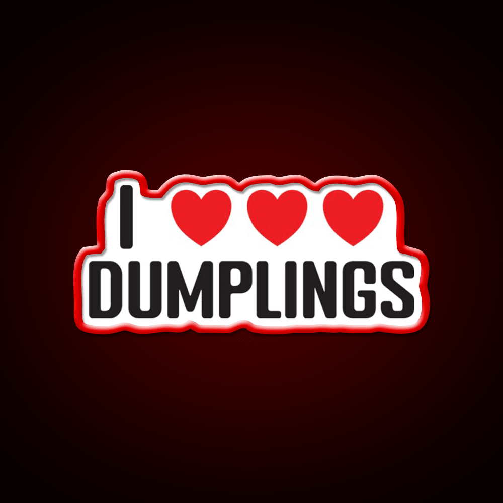 I Love Dumplings Very Much Chinese Asian Food Led Neon Sign Chinese Food Rgb Color - Shineneon
