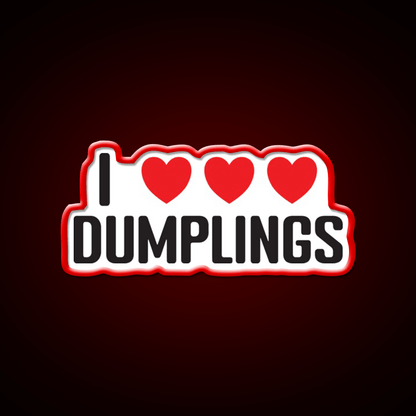I Love Dumplings Very Much Chinese Asian Food Led Neon Sign Chinese Food Rgb Color - Shineneon