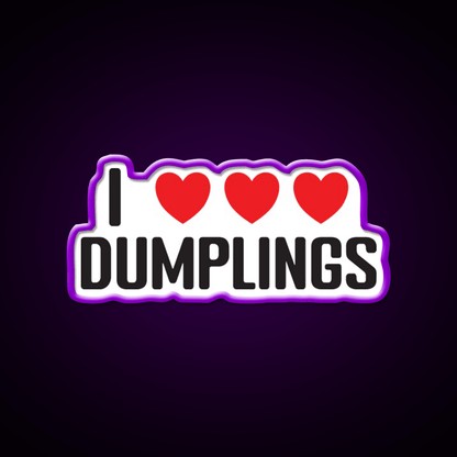 I Love Dumplings Very Much Chinese Asian Food Led Neon Sign Chinese Food Rgb Color - Shineneon