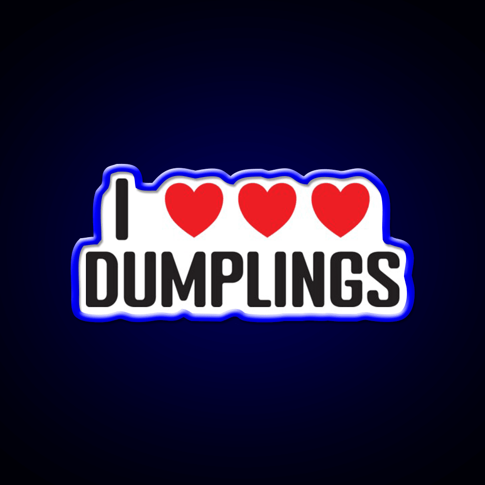 I Love Dumplings Very Much Chinese Asian Food Led Neon Sign Chinese Food Rgb Color - Shineneon