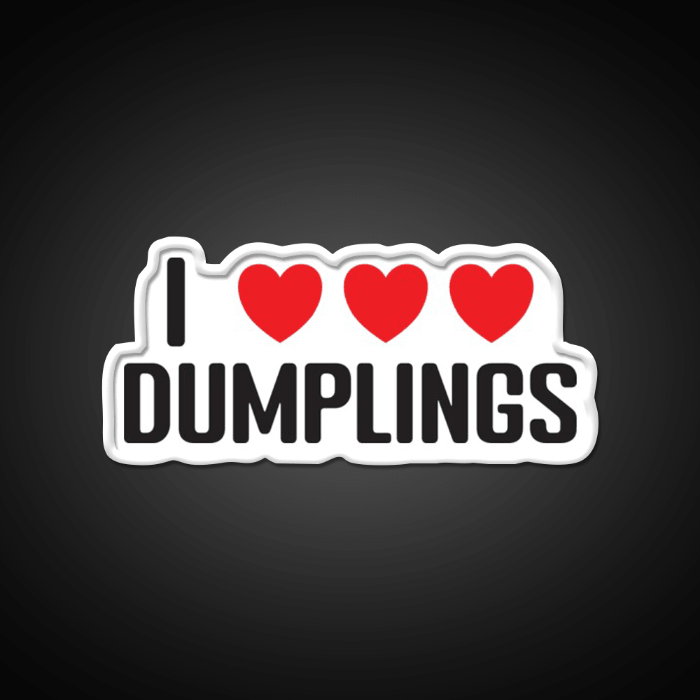 I Love Dumplings Very Much Chinese Asian Food Led Neon Sign Chinese Food Rgb Color - Shineneon