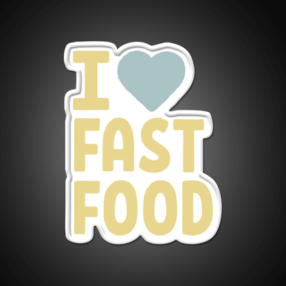 I Love Fast Food Led Neon Sign For Burger Place Rgb Color - Shineneon