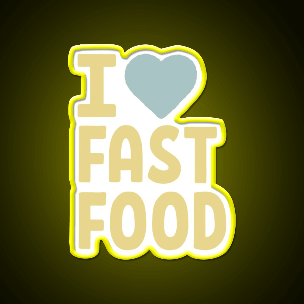 I Love Fast Food Led Neon Sign For Burger Place Rgb Color - Shineneon