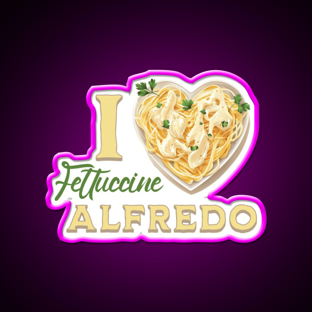 I Love Fettuccine Alfredo Snack Food Led Neon Sign Rgb Color - Shineneon