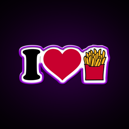 I Love French Fries Fast Food Led Neon Sign For Burger Place Rgb Color