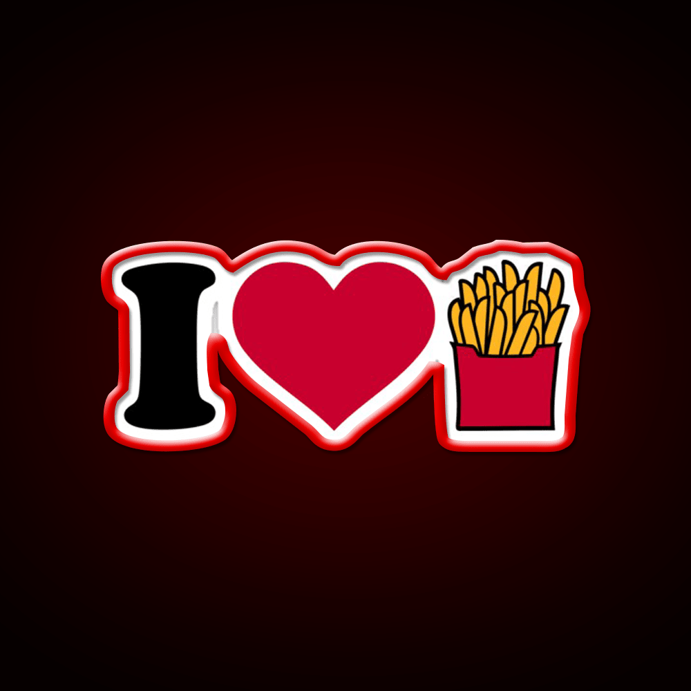 I Love French Fries Fast Food Led Neon Sign For Burger Place Rgb Color - Shineneon