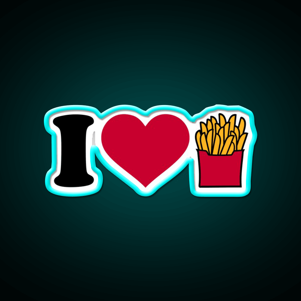 I Love French Fries Fast Food Led Neon Sign For Burger Place Rgb Color - Shineneon
