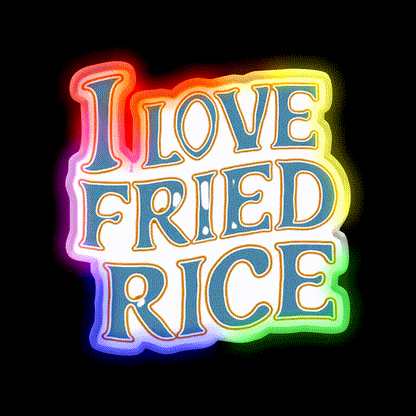 I Love Fried Rice Led Neon Sign Chinese Food Rgb Color