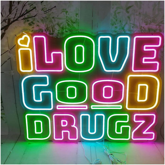 I Love Good Drugz Led Sign Business Neon Sign