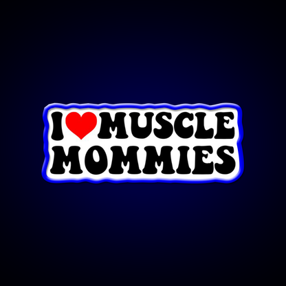 I Love Muscle Mommies Strong Women Gym Fitness Led Neon Sign Rgb Color - LED neon sign view 5