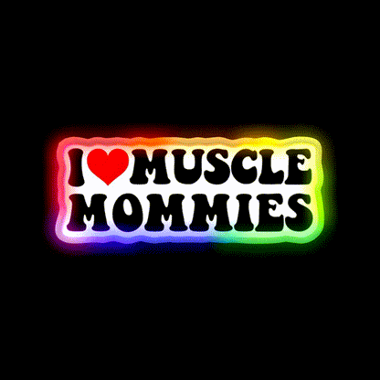 I Love Muscle Mommies Strong Women Gym Fitness Led Neon Sign Rgb Color - LED neon sign close-up detail
