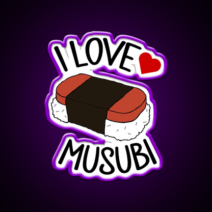 I Love Musubi Snack Food Led Neon Sign Rgb Color - Shineneon