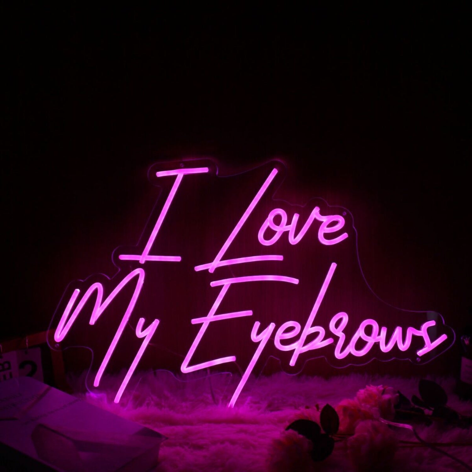 I Love My Eyebrows Pink Led Neon Sign | Shineneon