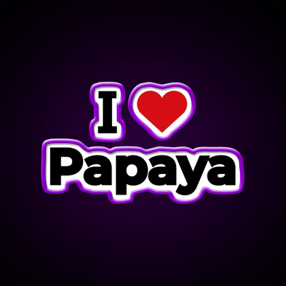 I Love Papaya Snack Food Led Neon Sign Rgb Color - Shineneon