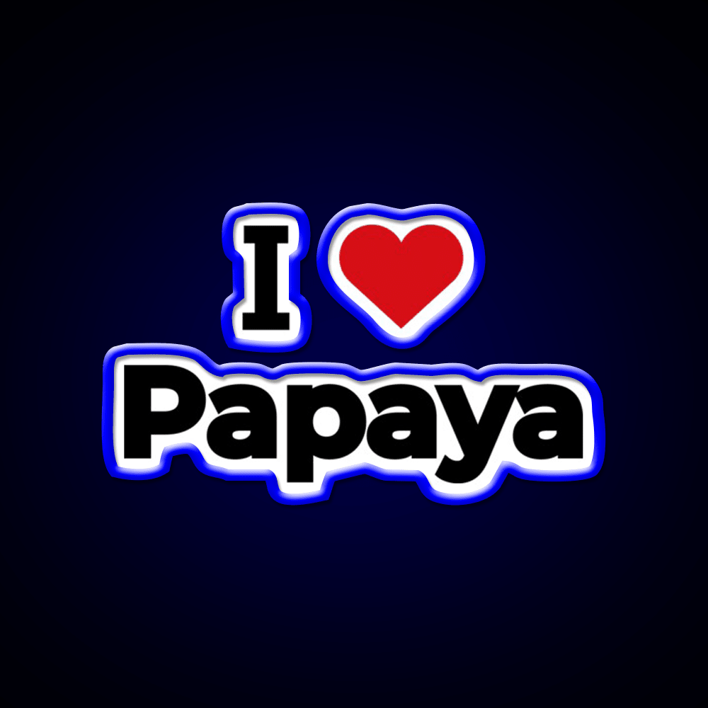 I Love Papaya Snack Food Led Neon Sign Rgb Color - Shineneon