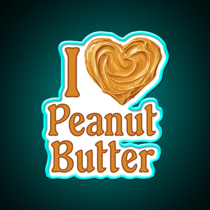 I Love Peanut Butter Fast Food Led Neon Sign For Burger Place Rgb Color