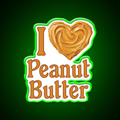 I Love Peanut Butter Fast Food Led Neon Sign For Burger Place Rgb Color