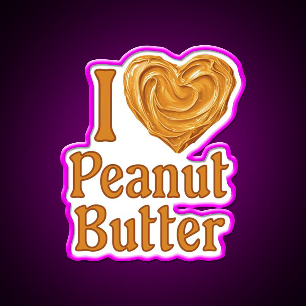 I Love Peanut Butter Fast Food Led Neon Sign For Burger Place Rgb Color