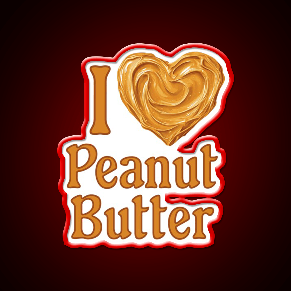 I Love Peanut Butter Fast Food Led Neon Sign For Burger Place Rgb Color - Shineneon
