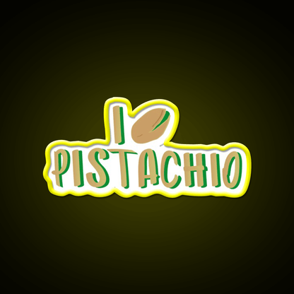 I Love Pistachio Snack Food Led Neon Sign Rgb Color - Shineneon