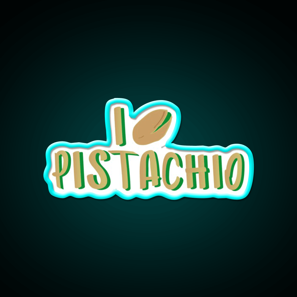 I Love Pistachio Snack Food Led Neon Sign Rgb Color - Shineneon