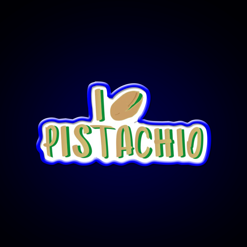 I Love Pistachio Snack Food Led Neon Sign Rgb Color - Shineneon