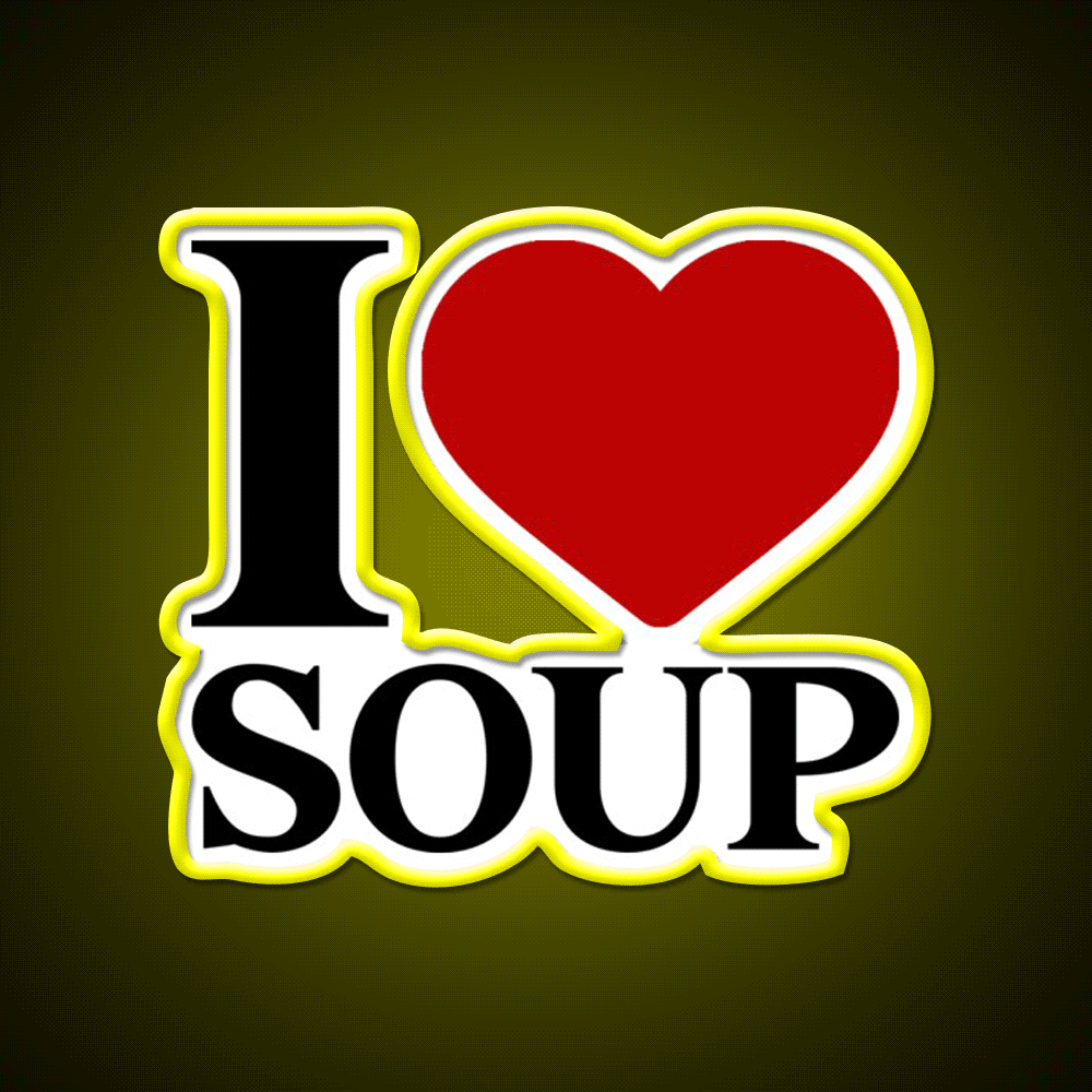 I Love Soup Food Lover Quote Fast Food Led Neon Sign For Burger Place Rgb Color