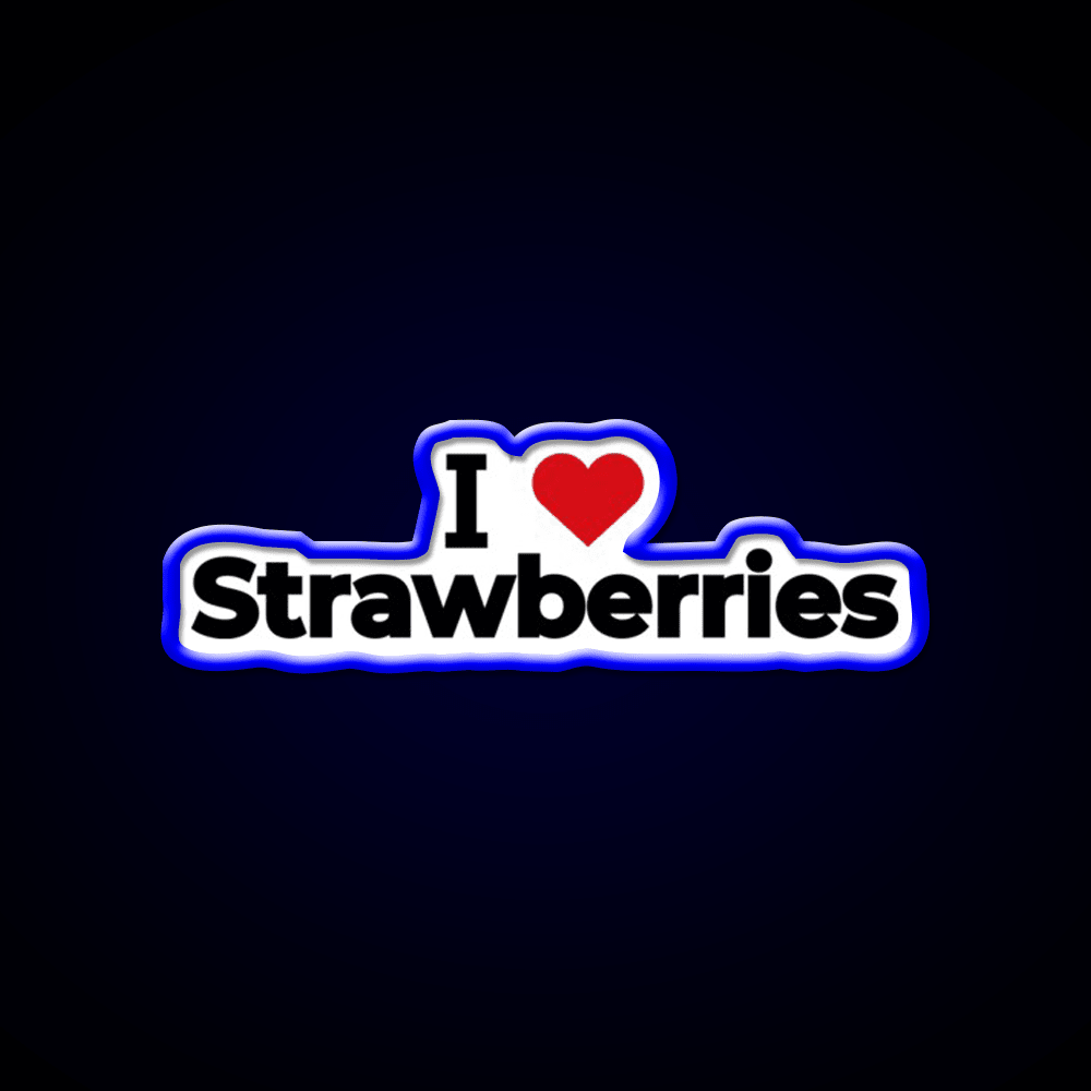 I Love Strawberries Snack Food Led Neon Sign Rgb Color - Shineneon
