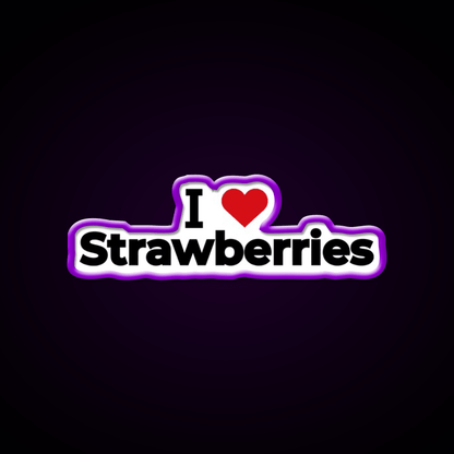 I Love Strawberries Snack Food Led Neon Sign Rgb Color - Shineneon