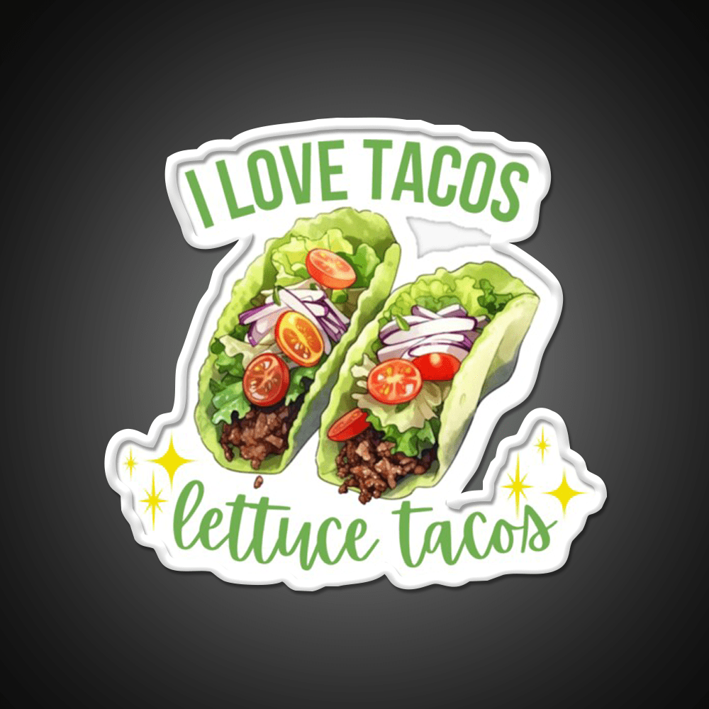 I Love Tacos Lettuce Taco Led Neon Sign Mexican Food Sign Rgb Color - Shineneon