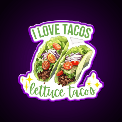 I Love Tacos Lettuce Taco Led Neon Sign Mexican Food Sign Rgb Color - Shineneon