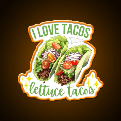 I Love Tacos Lettuce Taco Led Neon Sign Mexican Food Sign Rgb Color - Shineneon