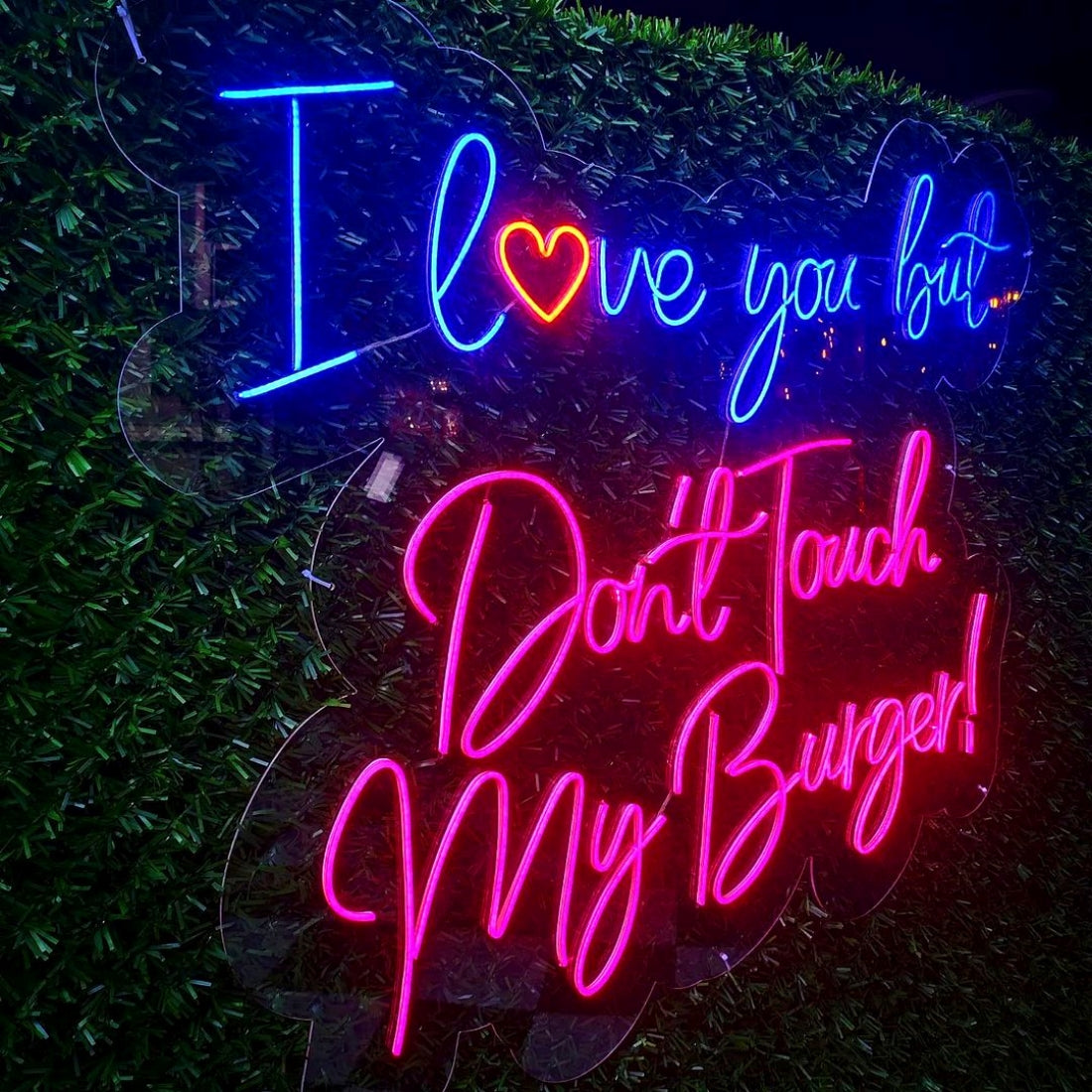 I Love You But Dont Touch My Burger Led Sign Business Neon Sign