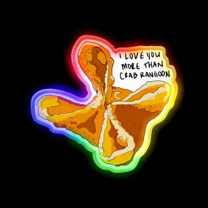 I Love You More Than Crab Rangoon Snack Food Led Neon Sign Rgb Color - LED neon sign close-up detail