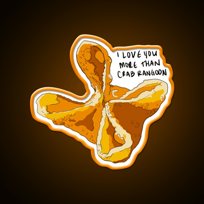 I Love You More Than Crab Rangoon Snack Food Led Neon Sign Rgb Color - Shineneon
