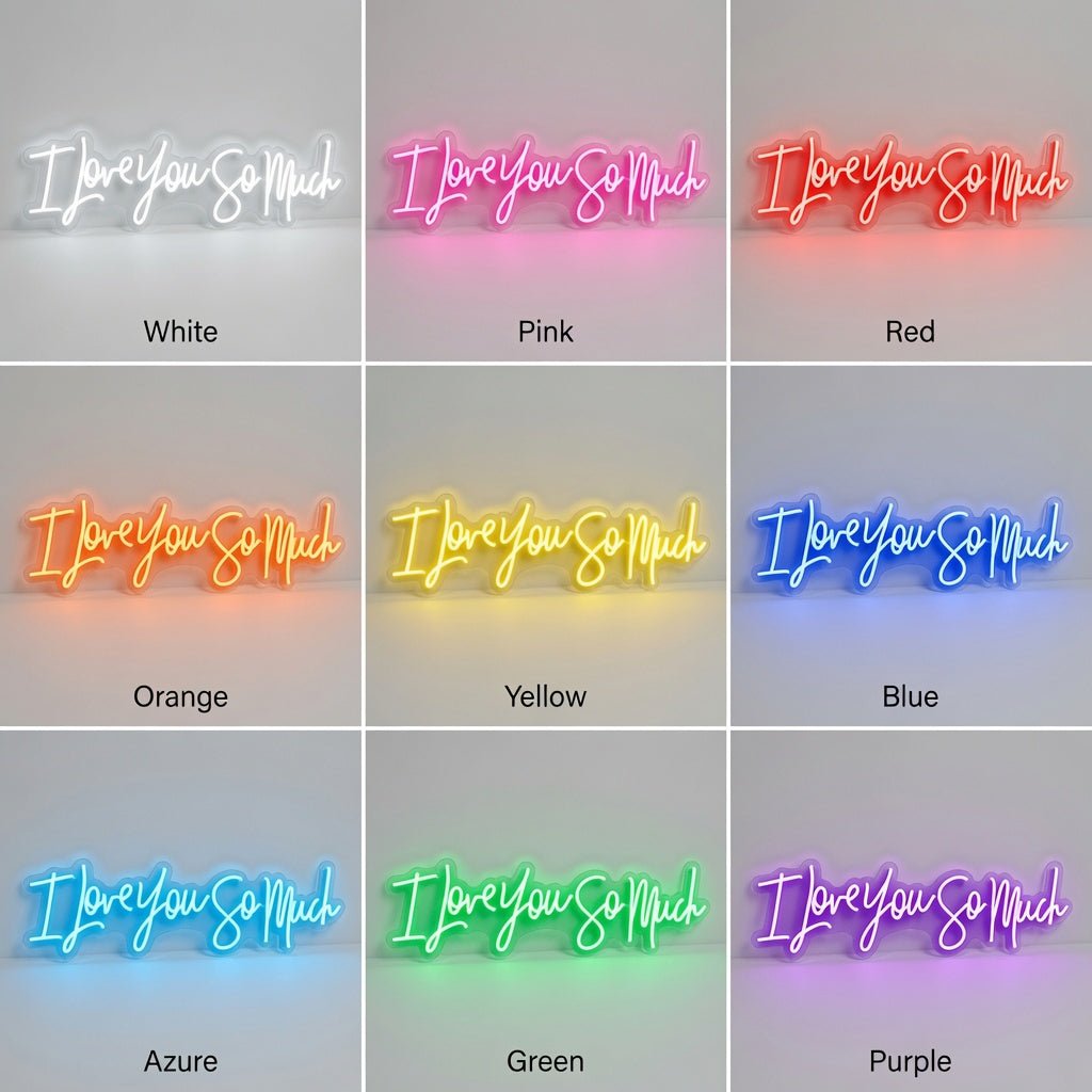 I Love You So Much LED Neon Sign - Shineneon