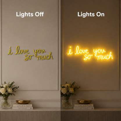 I Love You So Much Wall Decor LED Neon Sign - 06 Day Night Comparison
