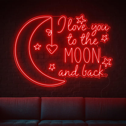 I Love You To The Moon And Back Led Neon Sign | Shineneon