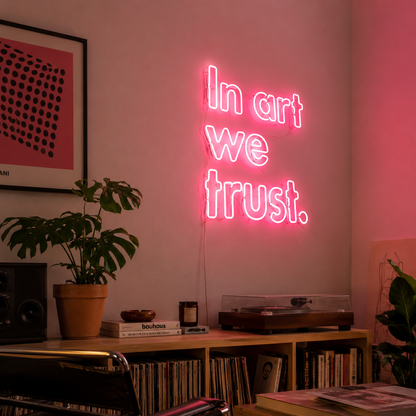 I M Art We Trust Wall Decor LED Neon Sign - 03 Real Lifestyle Scene