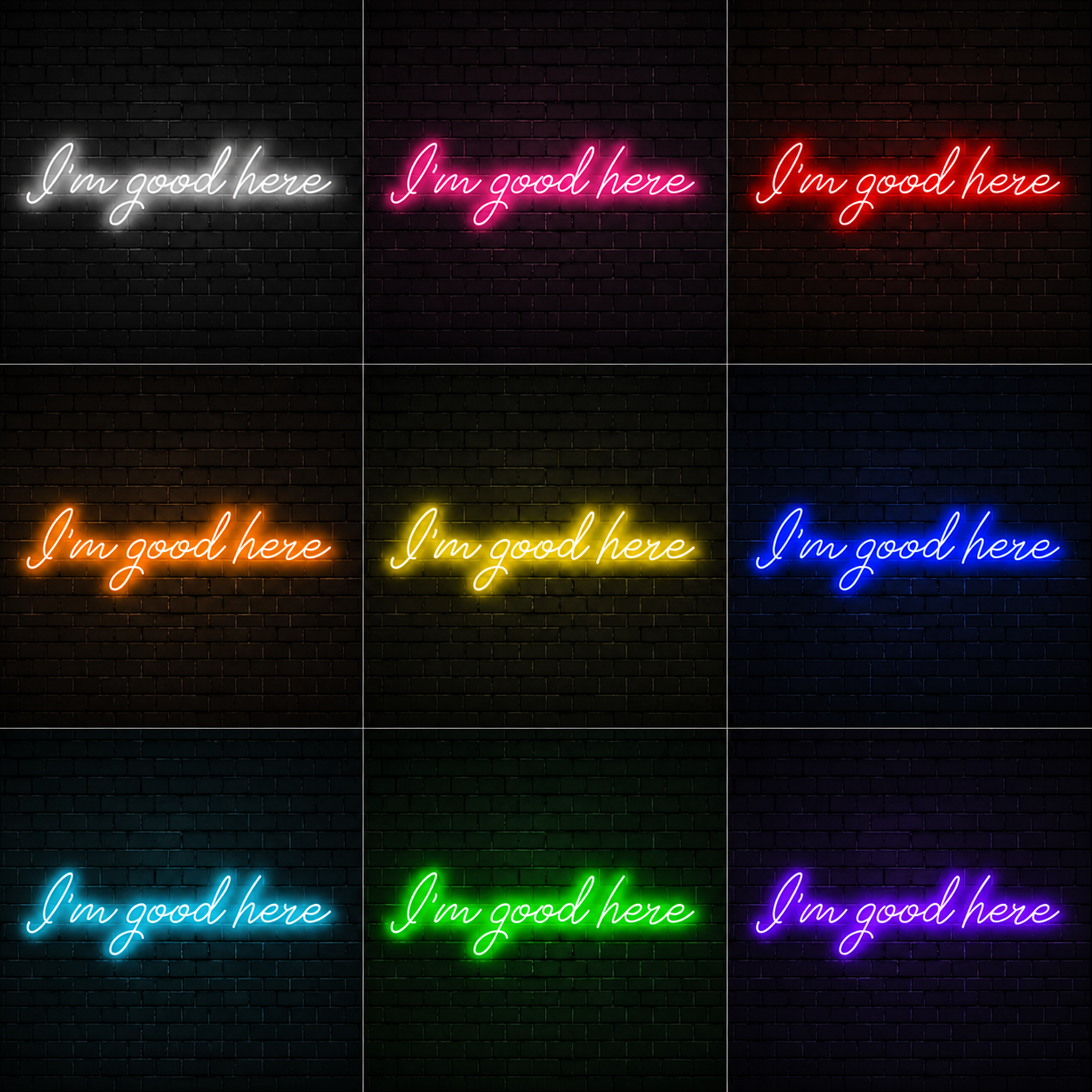 I M Good Here Wall Decor LED Neon Sign - 05 Color Grid