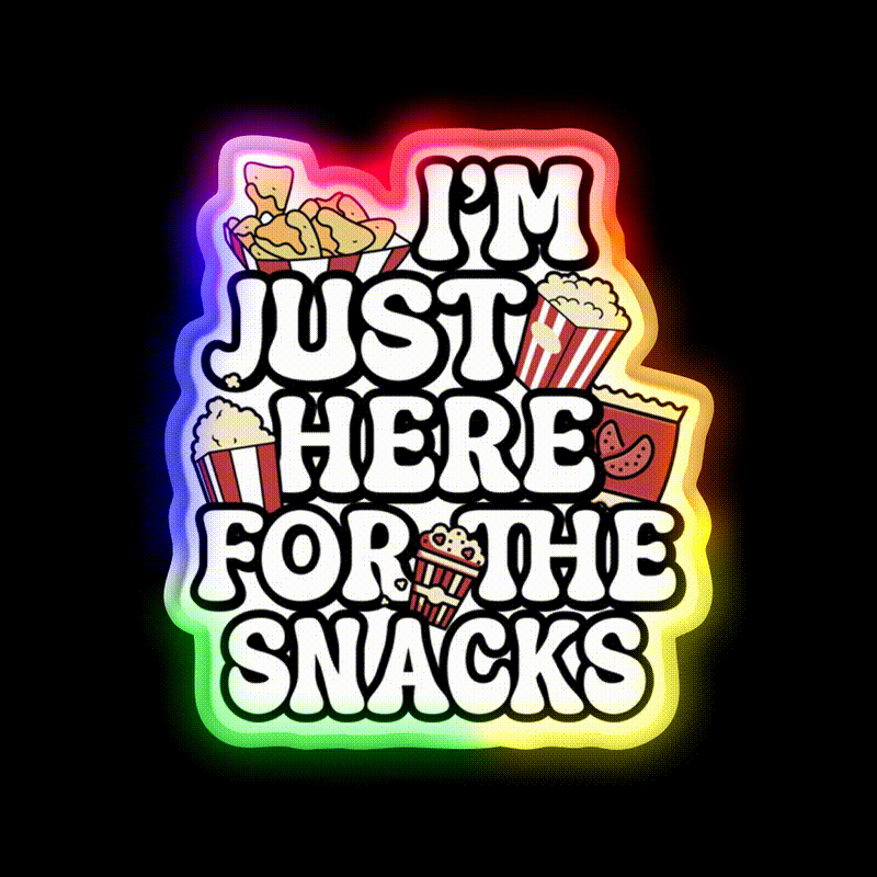 I M Just Here For The Snacks Snack Food Led Neon Sign Rgb Color - LED neon sign close-up detail