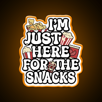 I M Just Here For The Snacks Snack Food Led Neon Sign Rgb Color - Shineneon