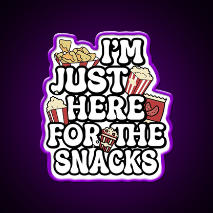 I M Just Here For The Snacks Snack Food Led Neon Sign Rgb Color - Shineneon