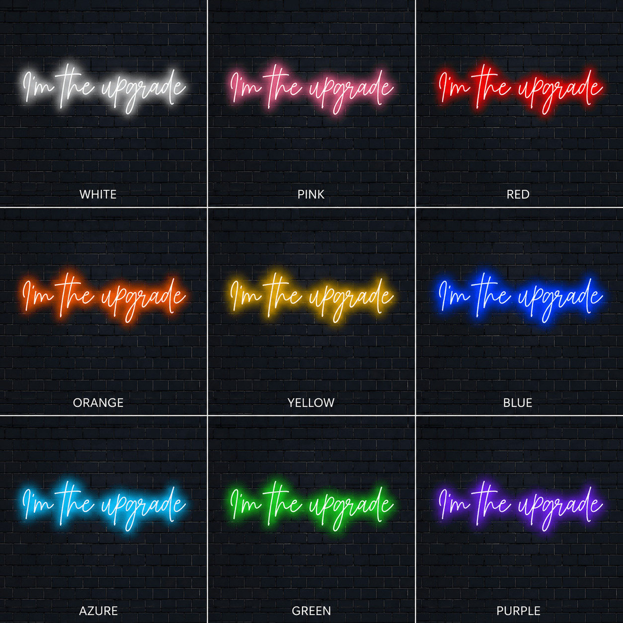 I M The Upgrade Wall Decor LED Neon Sign - Shineneon