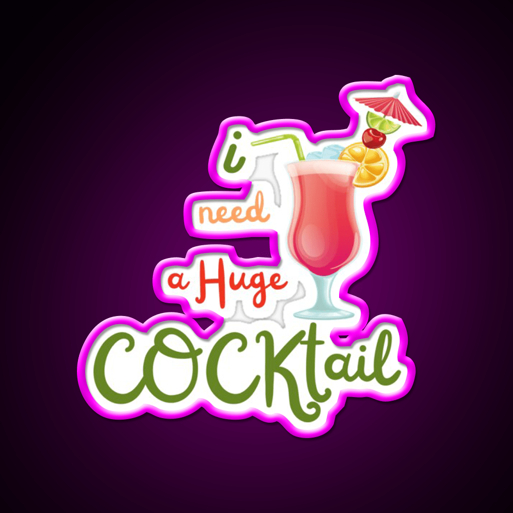 I Need A Huge Cocktail Bar Decor Led Neon Sign Rgb Color - Shineneon