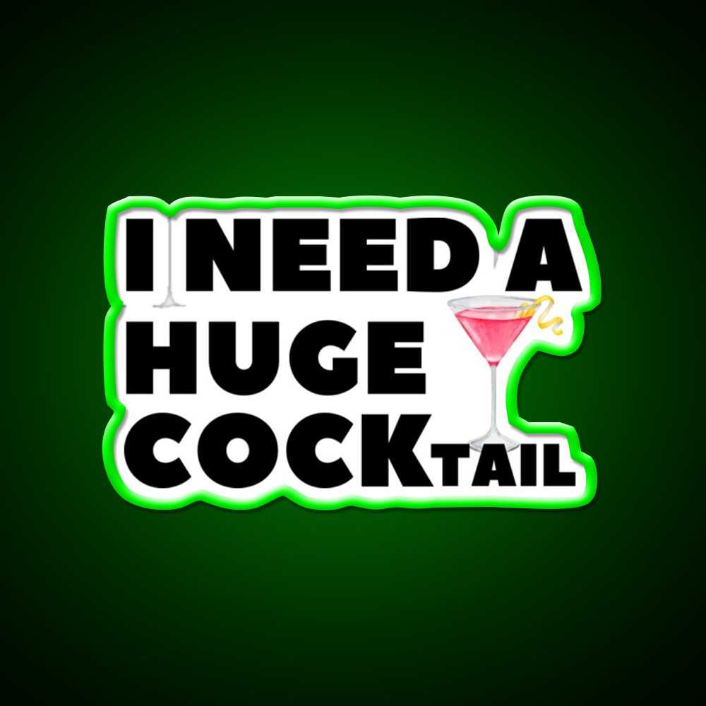 I Need A Huge Cocktail Funny Joke Cocktail Bar Decor Led Neon Sign Rgb Color - LED neon sign view 8